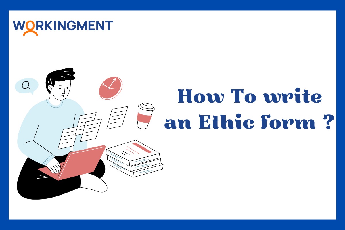 How to Write an Ethic Form